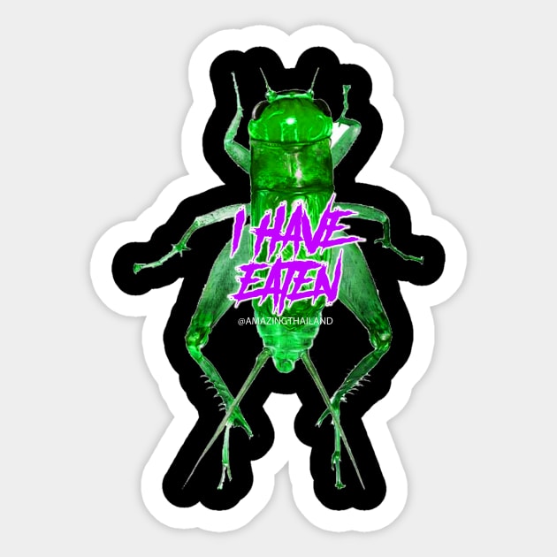 I have eaten CRICKET BUG Sticker by ZOO OFFICIAL